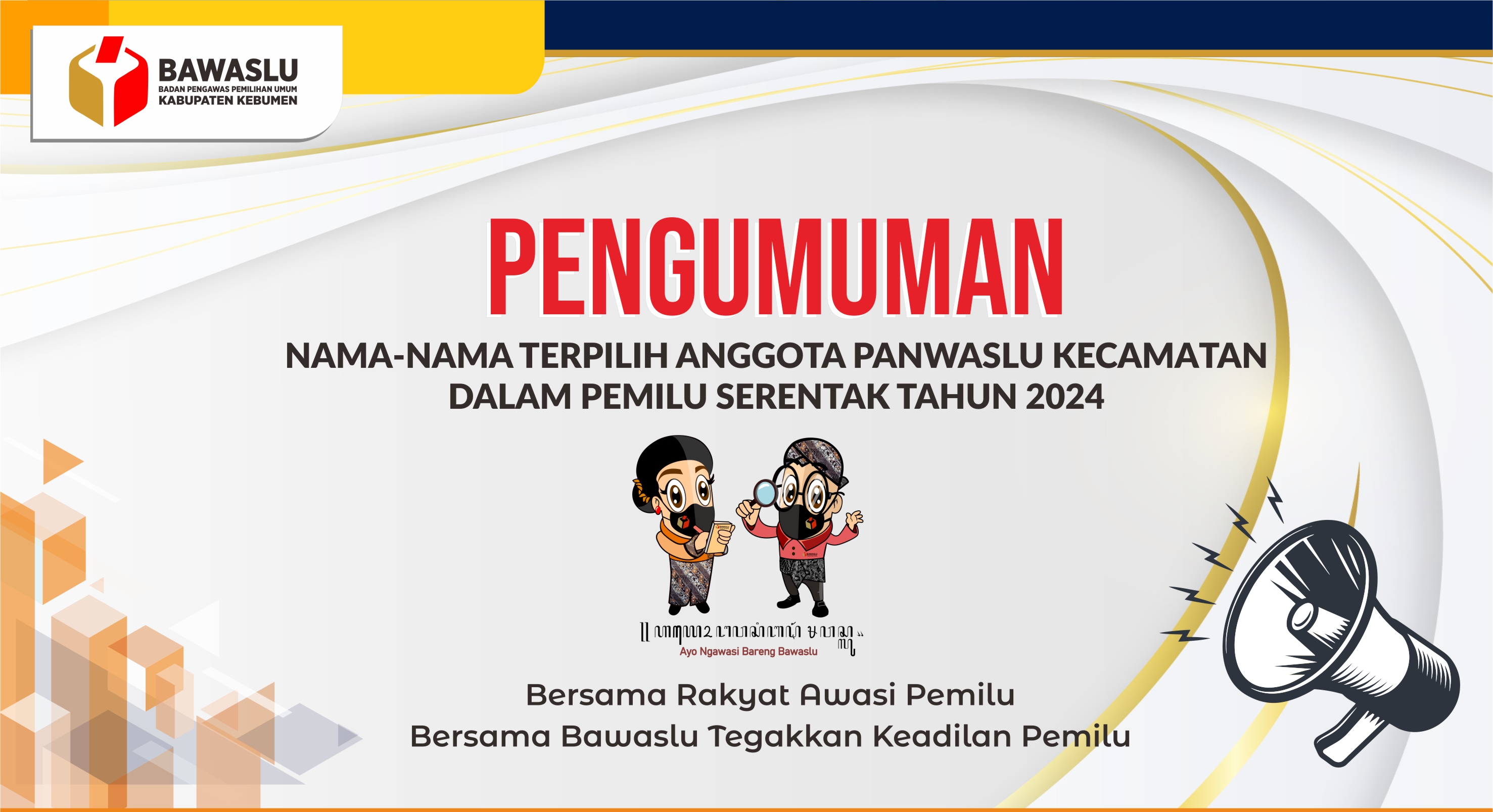Pengumuman nama-nama terpilih Anggota Panwaslu Kecamatan dalam Pemilu 2024