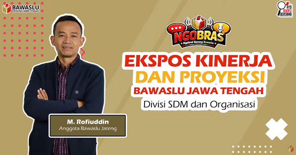 Perkuat Pondasi Lembaga, Bawaslu Kebumen Siap Jalankan Strategi SDM dan Organisasi Selaras dengan Proyeksi Bawaslu Jateng