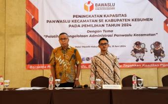 Mengoptimalkan Pengawasan Pemilihan 2024: Pelatihan Kapasitas Panwaslu Kecamatan SeKabupaten Kebumen