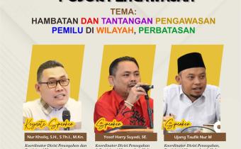 Strategi Khusus Pengawasan Pemilu di Wilayah Perbatasan